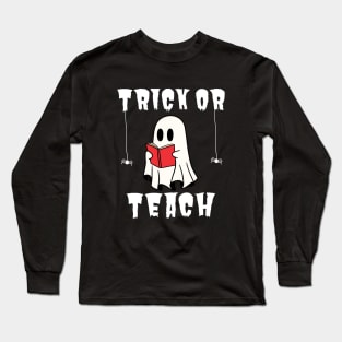 Trick or Teach Long Sleeve T-Shirt